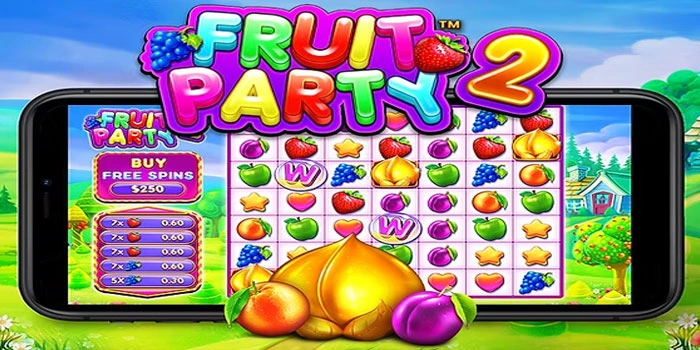Strategi Menang Slot Fruit Party 2 Dengan Pola Terbaru