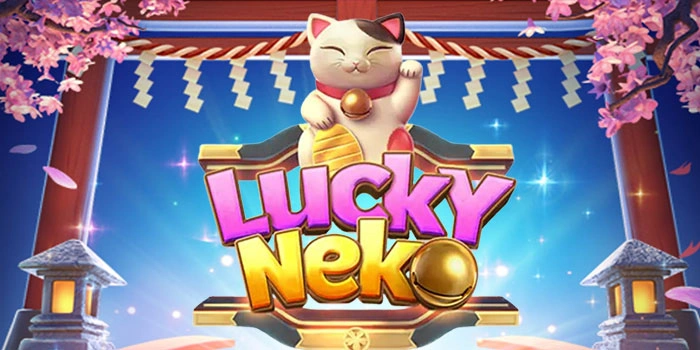 Strategi Jitu Menang Konsisten di Slot Lucky Neko