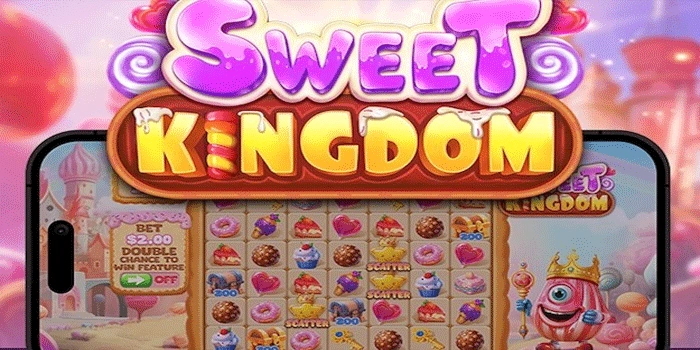 Rahasia Menang Beruntun di Slot Sweet Kingdom